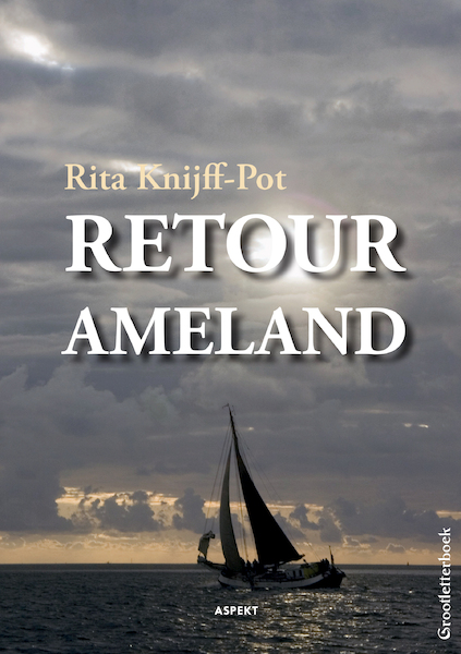 Retour Ameland - Rita Knijff-Pot (ISBN 9789463384650)