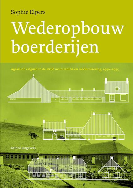 Wederopbouwboerderijen - Sophie Elpers (ISBN 9789462084612)