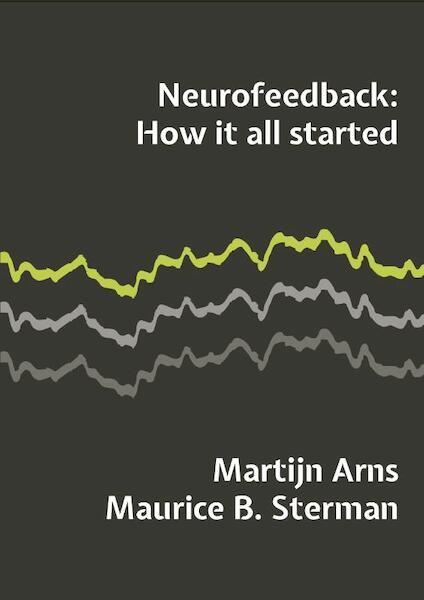 Neurofeedback - Martijn Arns, Maurice B. Sterman (ISBN 9789083001302)
