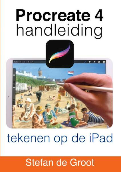Procreate 4 Handleiding - Stefan de Groot (ISBN 9789491733185)