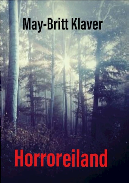 Horroreiland - May-Britt Klaver (ISBN 9789492719072)