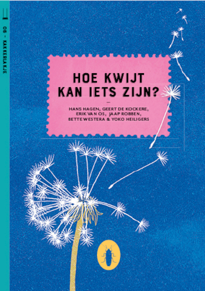 Hoe kwijt kan iets zijn (set van 6) - Jaap Robben, Geert de Kockere, Hans Hagen, Erik van Os, Bette Westera (ISBN 9789492890566)