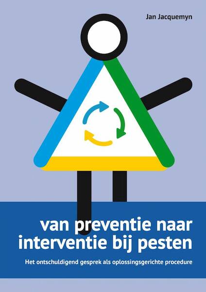 van preventie naar interventie bij pesten - Jan Jacquemyn (ISBN 9789051799835)