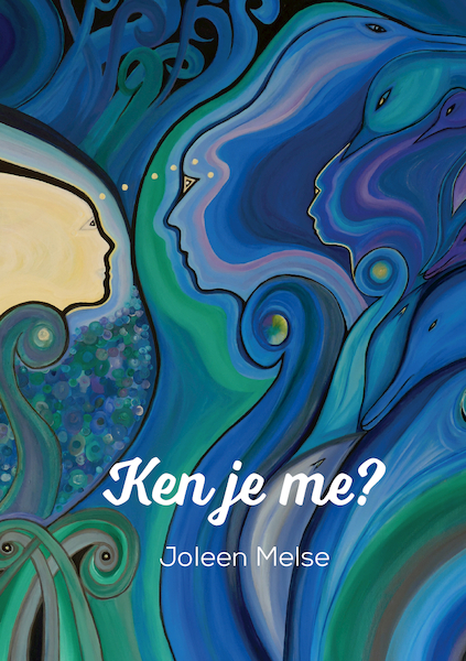 Ken je mij? - Joleen Melse (ISBN 9789493175082)