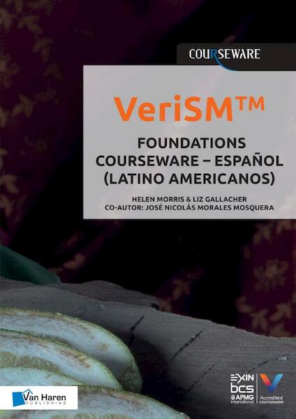 VeriSM™ - Foundations Courseware - Español - Helen Morris, Liz Gallacher (ISBN 9789401803533)