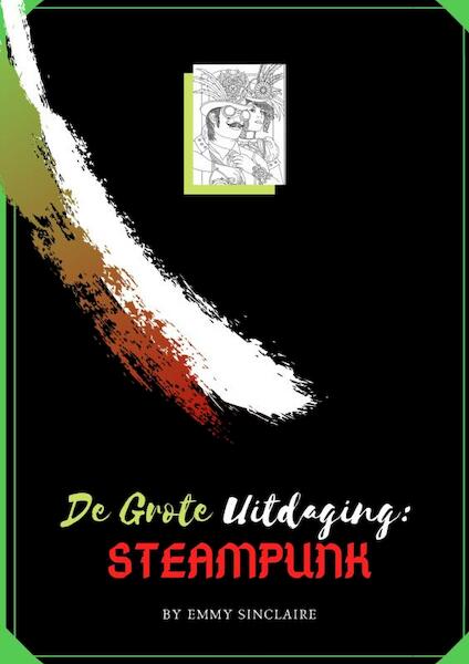 volwassenen kleurboek De Grote Uitdaging : Steampunk - Emmy Sinclaire (ISBN 9789402190281)