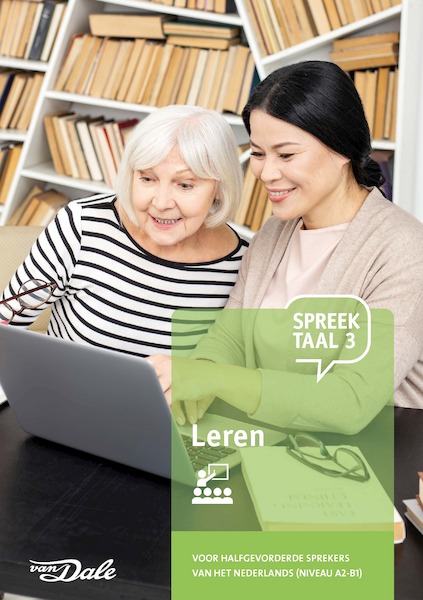 Spreektaal 3 - Leren - Stichting Het Begint met Taal & VU-NT2 (ISBN 9789460775888)