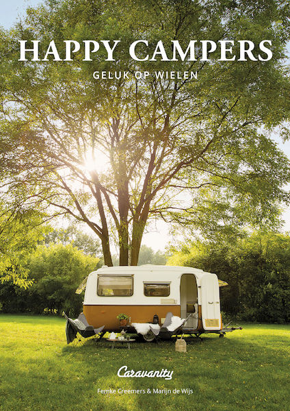 Happy Campers - Femke Creemers, Marijn de Wijs (ISBN 9789021580005)