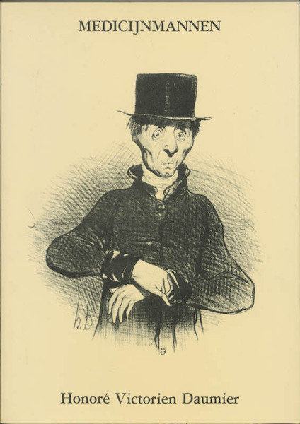 Medicijnmannen - H.V. Daumier (ISBN 9789062622917)