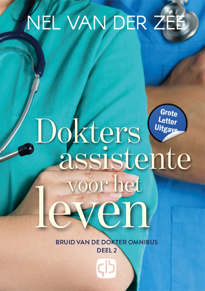 Doktersassistente voor het leven - Nel van der Zee (ISBN 9789036438018)