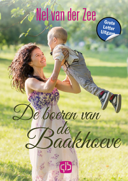 De boeren van de Baakhoeve - Nel van der Zee (ISBN 9789036438322)
