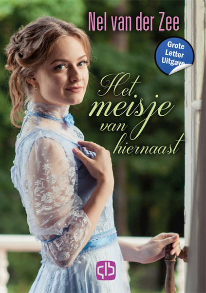 Het meisje van hiernaast - Nel van der Zee (ISBN 9789036438599)