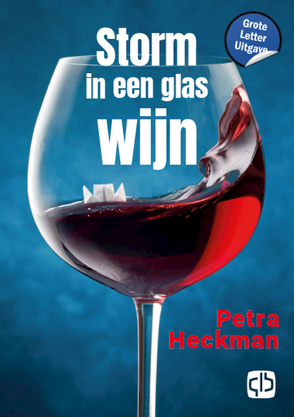 Storm in een glas wijn - Petra Heckman (ISBN 9789036439824)