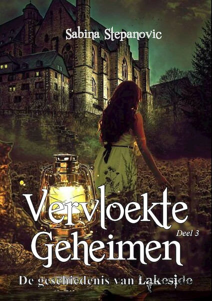 Vervloekte Geheimen - Sabina Stepanovic (ISBN 9789492719546)