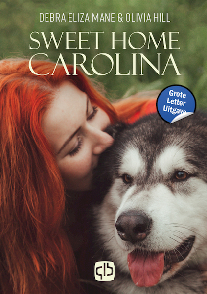 Sweet home Carolina - Olivia Hill, Debra Eliza Mane (ISBN 9789036440325)
