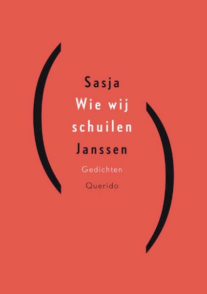 Wie wij schuilen - Sasja Janssen (ISBN 9789021438382)