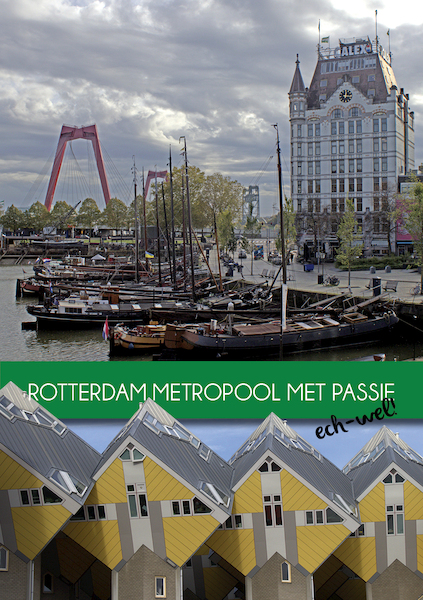 Rotterdam Metropool met Passie - Oostland Literair (ISBN 9789492212665)