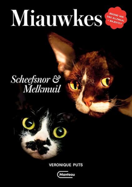 Miauwkes. Melkmuil & Scheefsnor - Veronique Puts (ISBN 9789022340769)