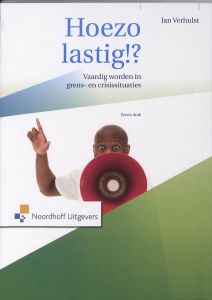 Hoezo lastig !? - Jan Verhulst (ISBN 9789001763701)