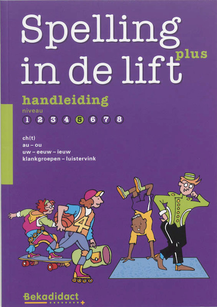 Spelling in de lift Plus Niveau 5 Handleiding - (ISBN 9789026253324)
