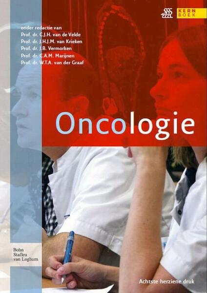 Oncologie - C.J.H. van de Velde, J.H.J.M. van Krieken, J.B. Vermorken (ISBN 9789031362318)
