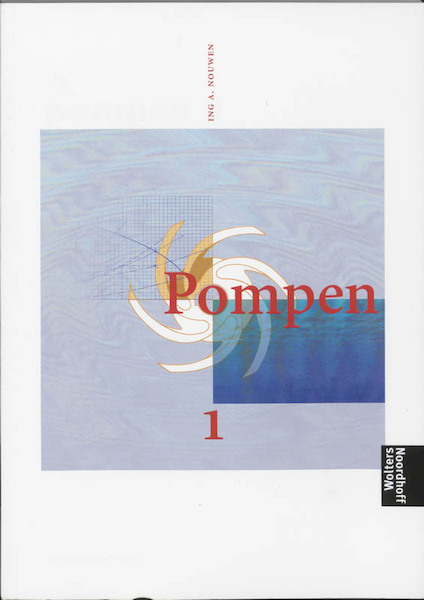 Pompen 1 - A. Nouwen (ISBN 9789040105128)