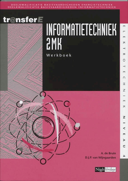 Informatietechniek 2MK Werkboek - A. de Bruin, D.J.P. van Wijngaarden (ISBN 9789042527317)