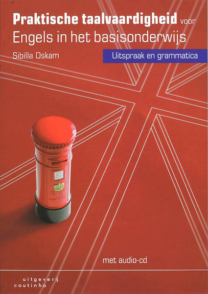 Praktische taalvaardigheid voor Engels in het basisonderwijs - Sibilla Oskam (ISBN 9789046900932)