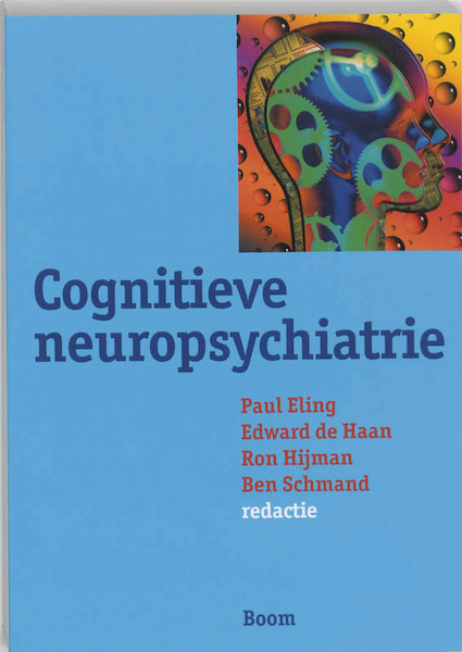 Cognitieve neuropsychiatrie - (ISBN 9789053526859)