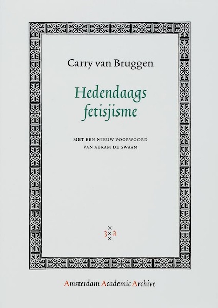 Hedendaags fetisjisme - C. van Bruggen (ISBN 9789053568910)