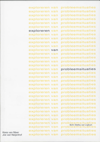 Exploreren van probleemsituaties - K. van Meer, J. van Nijenhof (ISBN 9789054750116)