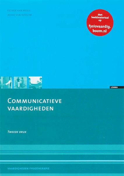 Communicatieve vaardigheden - E. van Weele, A. van Rossum (ISBN 9789059310254)