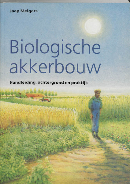 Biologische akkerbouw - J. Melgers (ISBN 9789062242931)