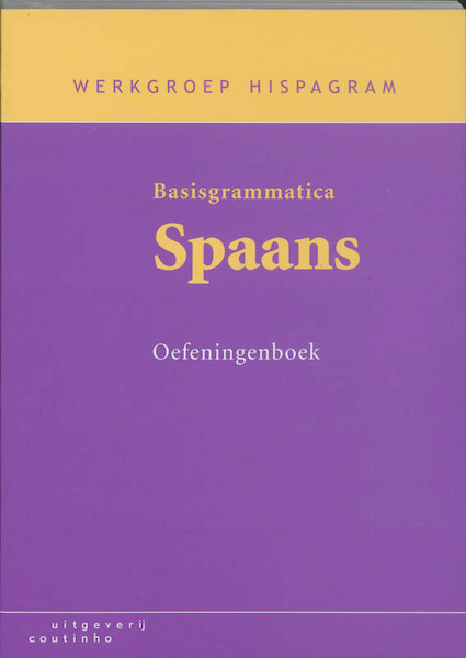 Basisgrammatica Spaans Oefeningenboek - (ISBN 9789062832255)