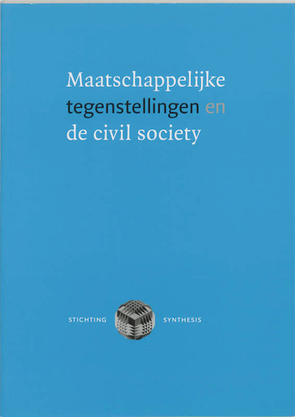 Maatschappelijke tegenstellingen en de civil society - (ISBN 9789077916018)
