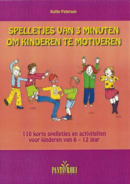 Spelletjes van 3 minuten om kinderen te motiveren - K. Paterson (ISBN 9789088400278)