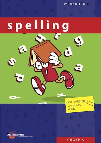 Brainz@work Spelling groep 5 Werkboek 1 - (ISBN 9789491419065)