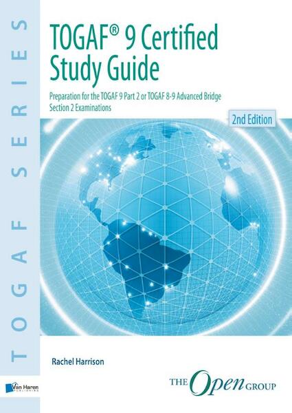 TOGAF® 9 Certified Study Guide - 2nd Edition - Rachel Harrison (ISBN 9789087536800)