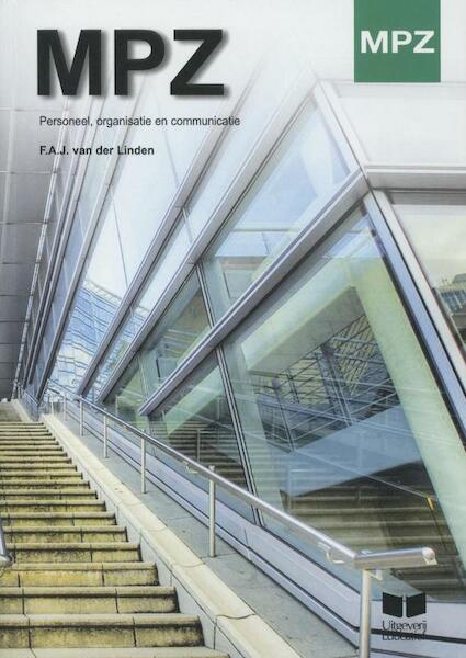 Personeel, organisatie en communicatie - F.A.J. van der Linden (ISBN 9789041508867)