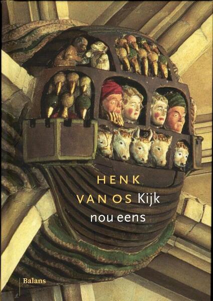 Kijk nou eens - Henk van Os (ISBN 9789460035654)