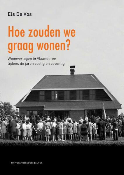 Hoe zouden we graag wonen? - Els De Vos (ISBN 9789058679086)