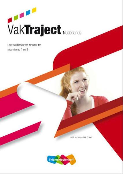VakTraject deel 1 1F-2F Leerwerkboek - J.H.M. Mol, W.A. 't Hart (ISBN 9789006814743)