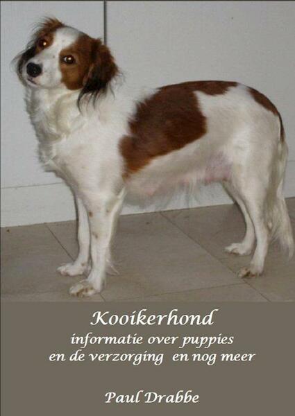 Kooikerhond - Paul Drabbe (ISBN 9789461290861)