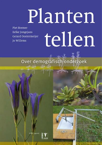 Planten tellen - Eelke Jongejans, Gerard Oostermeijer, Jo Willems (ISBN 9789050114073)