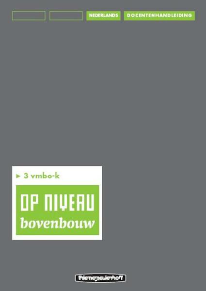 Op niveau 3 vmbo-k Docentenhandleiding/lineair - Kraaijeveld (ISBN 9789006109405)
