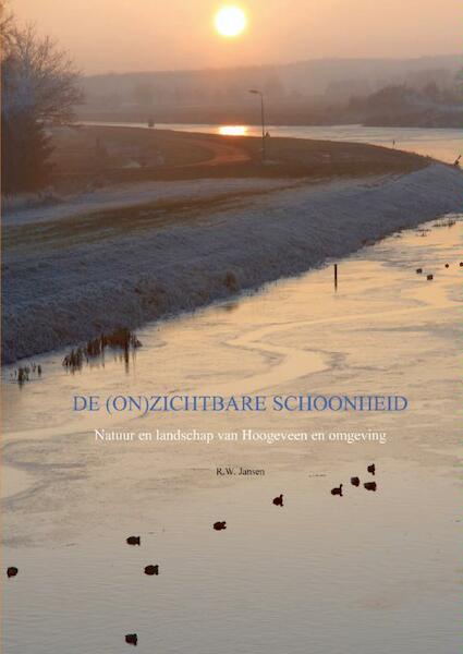 De (on)zichtbare schoonheid - Ronald Wilfred Jansen (ISBN 9789461931689)