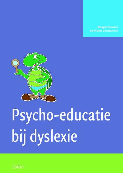 Werkmap psycho-educatie bij dyslexie - Nadja Brocatus, Kathleen Vermeersch (ISBN 9789044129045)