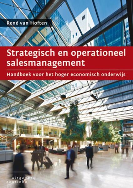 Strategisch en operationeel salesmanagement - René van Hoften (ISBN 9789046903230)