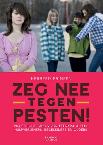 Zeg nee tegen pesten! - Herberd Prinsen (ISBN 9789401404297)