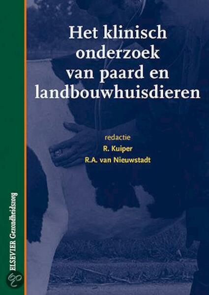 Het klinisch onderzoek bij paard en landbouwhuisdieren - (ISBN 9789035229914)